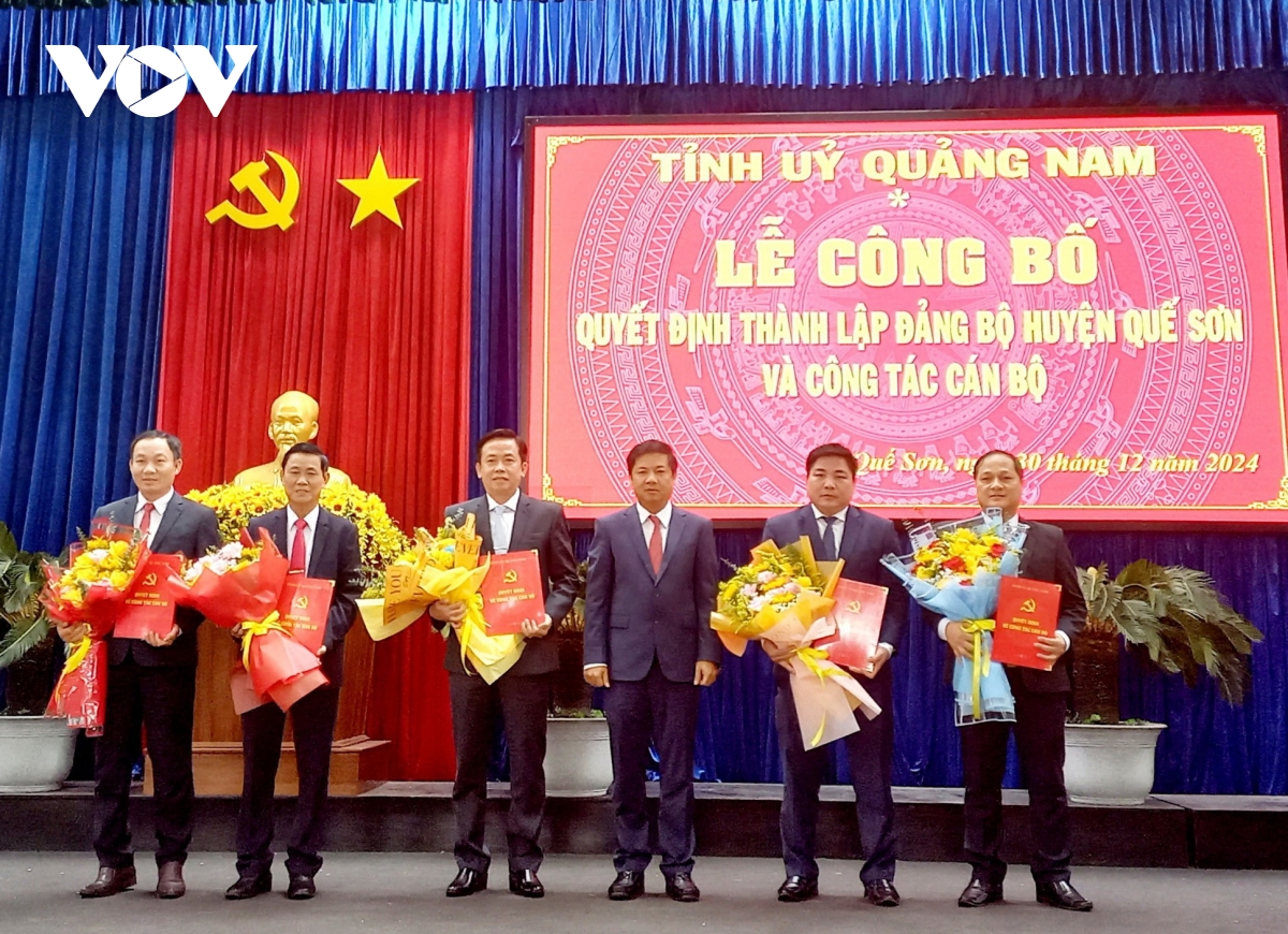 Quảng Nam: Thành lập Đảng bộ huyện Quế Sơn và công bố nhân sự mới